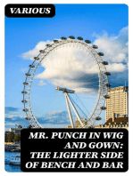 Mr. Punch in Wig and Gown: The Lighter Side of Bench and Bar