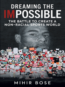Dreaming the Impossible by Mihir Bose - Ebook | Scribd