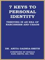 7 Keys to Personal Identity: Thriving in an Era of Narcissism and Chaos