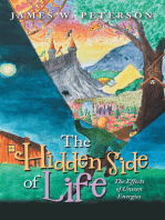 The Hidden Side of Life: The Effects of Unseen Energies