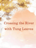 Crossing the River with Tung Leaves