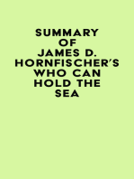 Summary of James D. Hornfischer's Who Can Hold the Sea