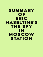 Summary of Eric Haseltine's The Spy in Moscow Station