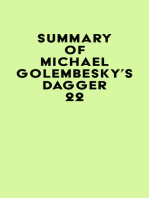 Summary of Michael Golembesky's Dagger 22