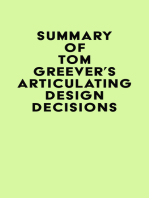 Summary of Tom Greever's Articulating Design Decisions