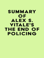 Summary of Alex S. Vitale's The End of Policing