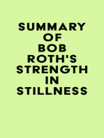 Summary of Bob Roth's Strength in Stillness