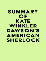 Summary of Kate Winkler Dawson's American Sherlock