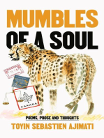 Mumbles of A Soul : Poems, Prose and Thoughts