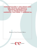 Conservación y uso regulado del peyote en México: Estudio prospectivo de la problemática jurídica, cultural y ambiental