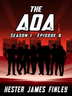 The AOA (Season 1 : Episode 6): The Agents of Ardenwood, #6