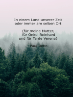 In einem Land unserer Zeit: (oder immer am selben Ort)