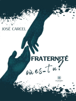 Fraternité, où es-tu ?