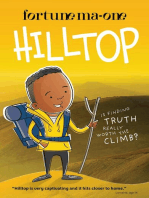 Hilltop: Is Finding Truth Really Worth the Climb?