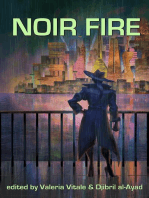 Noir Fire: A Gritty Speculative Fiction Anthology