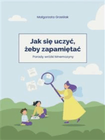 Jak się uczyć, żeby zapamiętać