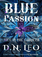Blue Passion: Hex in the Gardens, #3