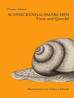 Schneckenhausmärchen: Turm und Quendel