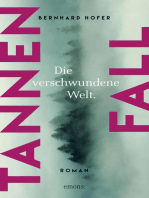 Tannenfall. Die verschwundene Welt (Teil 3): Roman