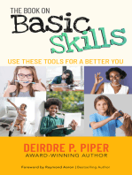 THE BOOK ON BASIC SKILLS: Use These Tools for a Better You