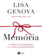 Memória: A ciência da lembrança e a arte do esquecimento