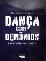 Dança com demônios: A rainha da noite