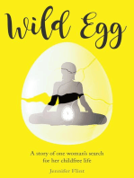 Wild Egg: A story of one woman's search for her childfree life