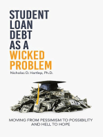 Student Loan Debt as a "Wicked Problem": Moving from Pessimism to Possibility and Hell to Hope
