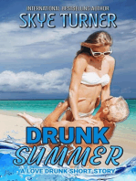 Drunk Summer, A Love Drunk Short Story: Love Drunk Short Stories