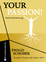 Your Passion! Deine Bestimmung: von Europas Trainer des Jahres 2010