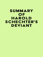 Summary of Harold Schechter's Deviant