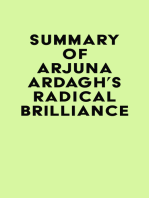Summary of Arjuna Ardagh's Radical Brilliance