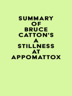 Summary of Bruce Catton's A Stillness at Appomattox