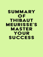 Summary of Thibaut Meurisse's Master Your Success