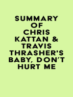 Summary of Chris Kattan & Travis Thrasher's Baby, Don't Hurt Me