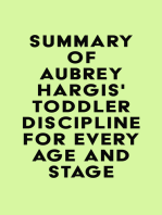 Summary of Aubrey Hargis' Toddler Discipline for Every Age and Stage