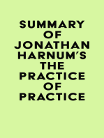 Summary of Jonathan Harnum's The Practice of Practice