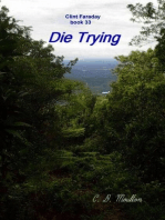 Die Trying: Clint Faraday Mysteries, #33