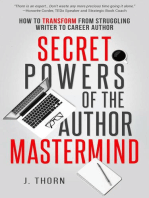 Secret Powers of the Author Mastermind: How to Transform from Struggling Writer to Career Author: The Author Life