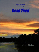 Dead Tired: Clint Faraday Mysteries, #40