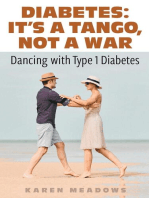 It's a Tango, Not a War: Dancing with Type 1 Diabetes