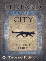 Leopard in the City: An Urban Fable
