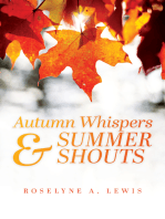Autumn Whispers & Summer Shouts