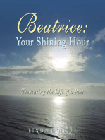 Beatrice: Your Shining Hour: Treasuring the Life of a Poet