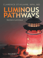 Luminous Pathways: Sentiers Lumineux