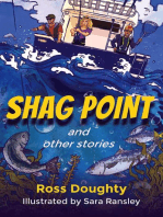 Shag Point and Other Stories: Tales of fishing, diving, boating and life
