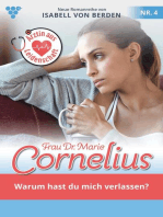 Warum hast du mich verlassen?: Frau Dr. Marie Cornelius 4 – Familienroman