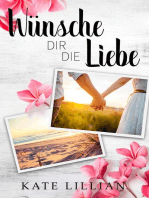 Wünsche dir die Liebe