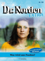 Was wird aus Pauline?: Dr. Norden Extra 68 – Arztroman
