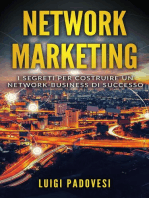 Network Marketing: I segreti per costruire un Network Business di successo: Network Marketing, #1